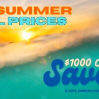 Explorer Ventures Hot Summer Cool Prices promotional graphic advertising savings of 1000 dollars or more